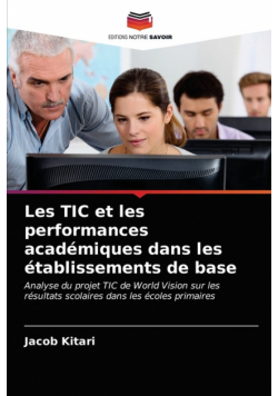 Les TIC et les performances académiques dans les établissements de base