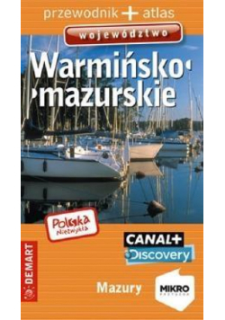 Polska Niezwykła. Warmińsko-mazurskie Przewodnik