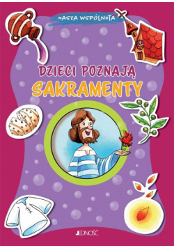 Dzieci poznają sakramenty
