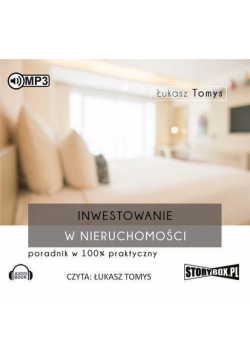 Inwestowanie w nieruchomości. Poradnik. Audiobook