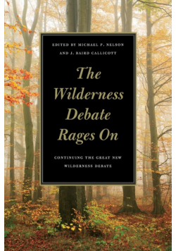 The Wilderness Debate Rages on