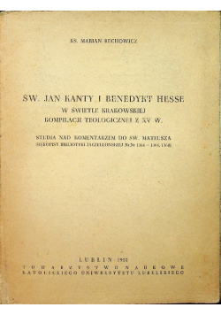 Św Jan Kanty i Benedykt Hesse w świetle Krakowskiej kompilacji teologicznej z XV w