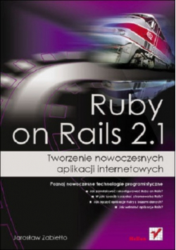 Ruby on Rails 2 1 Tworzenie nowoczesnych aplikacji internetowych