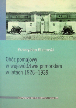 Obóz pomajowy w województwie pomorskim w latach 1926-1939
