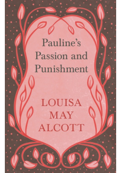 Pauline's Passion and Punishment