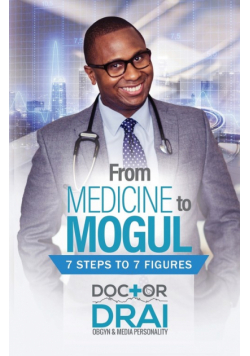 From Medicine to Mogul