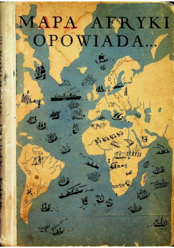 Mapa Afryki opowiada 1936