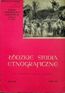 Łódzkie Studia Etnograficzne Tom VIII