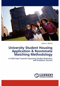 University Student Housing Application & Roommate Matching Methodology