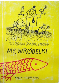 My wróbelki