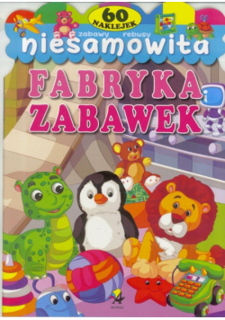 Niesamowita fabryka zabawek