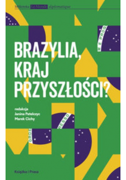 Brazylia kraj przyszłości