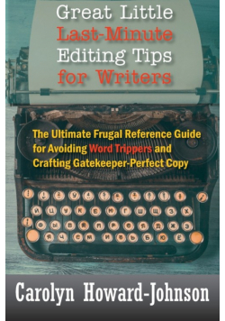 Great Little Last-Minute Editing Tips for Writers