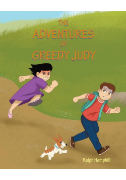 The Adventures of Greedy Judy