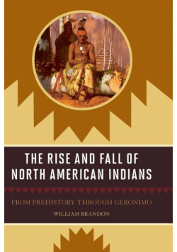 The Rise and Fall of North American Indians