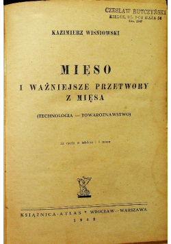 Mięso i ważniejsze przetwory z mięsa 1948 r.
