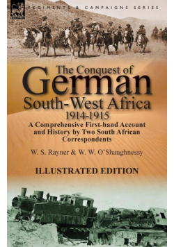 The Conquest of German South-West Africa, 1914-1915