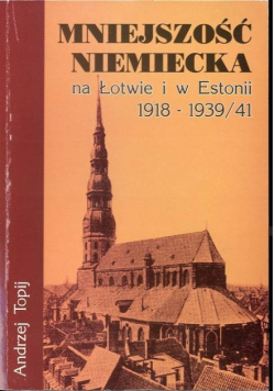 Mniejszość niemiecka na Łotwie i w Estonii 1918-1939/41