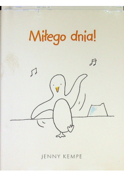 Miłego dnia