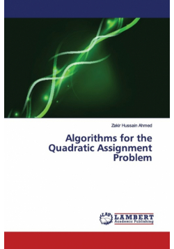 Algorithms for the Quadratic Assignment Problem