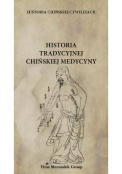 Historia tradycyjnej chińskiej medycyny
