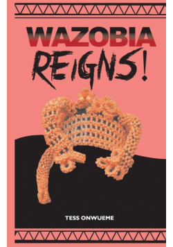 Wazobia Reigns!