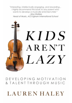 Kids Aren't Lazy