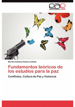 Fundamentos teóricos de los estudios para la paz