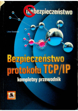 Bezpieczeństwo protokołu TCP IP Kompletny przewodnik