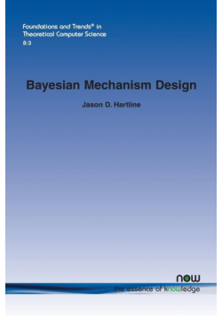 Bayesian Mechanism Design
