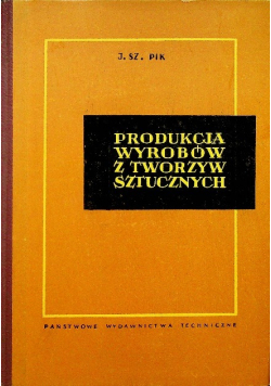 Produkcja wyrobów z tworzyw sztucznych