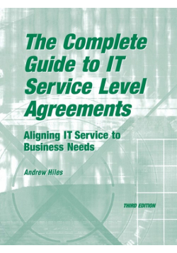 The Complete Guide to I.T. Service Level Agreements