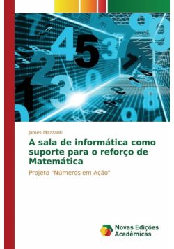 A sala de informática como suporte para o reforço de Matemática