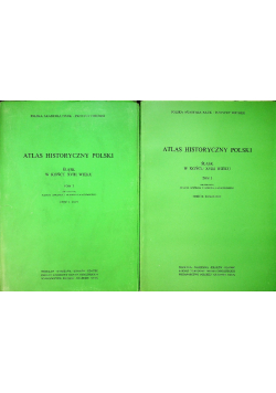 Atlas historyczny Polski Tom I Część I i II