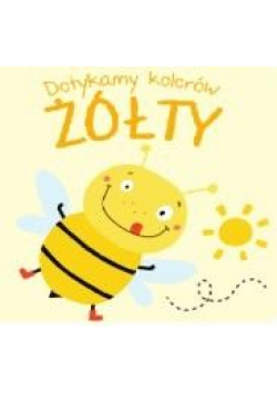 Dotykamy kolorów. Żółty
