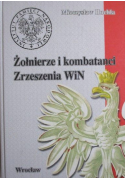 Żołnierze i kombatanci Zrzeszenia WiN
