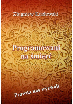 Programowani na śmierć