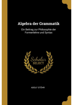 Algebra der Grammatik