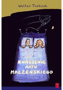 Znaczenie aktu małżeńskiego