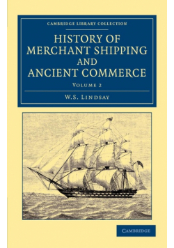 History of Merchant Shipping and Ancient Commerce - Volume 2