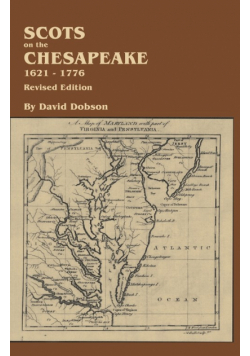 Scots on the Chesapeake, 1621-1776. Revised Edition