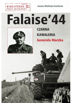 Falaise 44. Czarna Kawaleria Generała Maczka