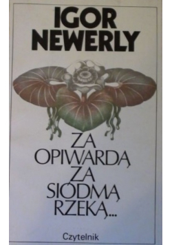 Za opiwardą siódma rzeka