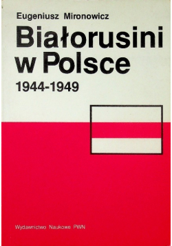 Białorusini w Polsce 1944 do 1949