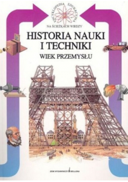 Historia nauki i Techniki Wiek Przemysłu