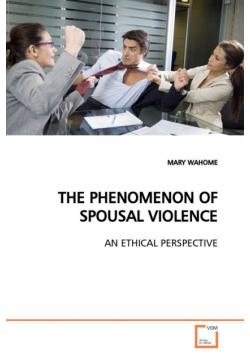 The Phenomenon Of Spousal Violence