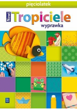 Nowi Tropiciele Pięciolatek. Wyprawka 2021 WSIP