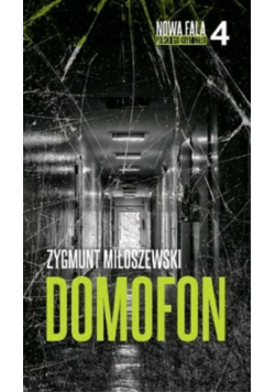 Nowa fala polskiego kryminału Tom 4 Domofon