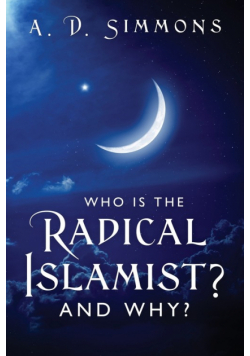Who Is the Radical Islamist? and Why?