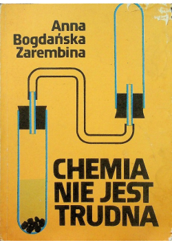 Chemia nie jest trudna